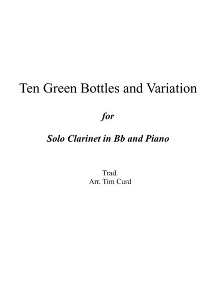 Ten Green Bottles and Variations for Clarinet in Bb and Piano image number null