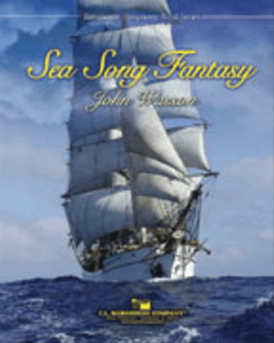 Sea Song Fantasy Sea Song Fantasy Concert Band scores gallery preview page 1
