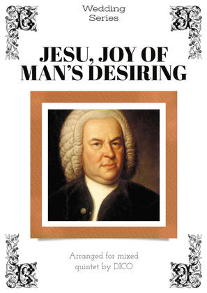 Book cover for JESU, JOY OF MAN'S DESIRING (for quintet)
