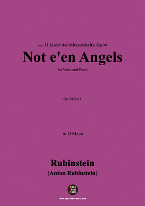 A. Rubinstein-Nicht mit Engeln in blauen Himmelszelt(Not e'en Angels),Op.34 No.1,in D Major