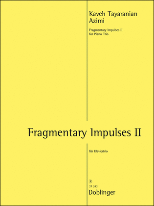 Fragmentary Impulses II