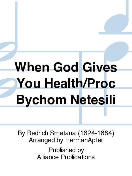 When God Gives You Health/Proc Bychom Netesili image number null