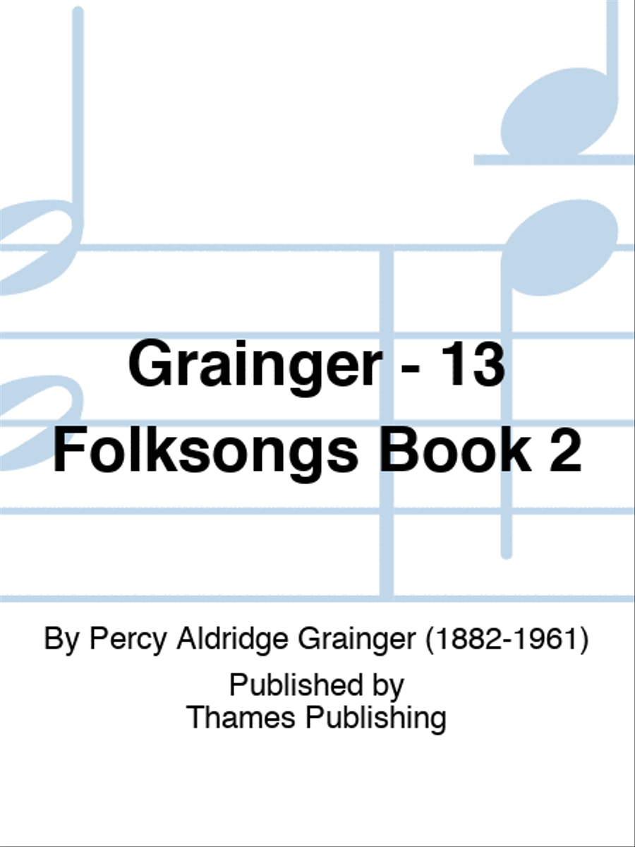 Grainger - 13 Folksongs Book 2 Voice scores gallery preview page 1