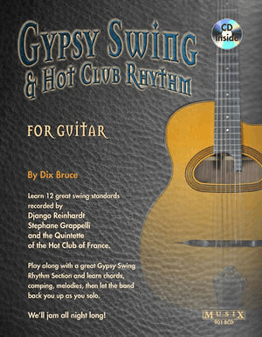 Gypsy Swing & Hot Club Rhythm Complete Guitar Edition