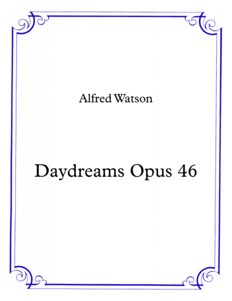 Daydreams Opus 46 Daydreams Opus 46 Piano Solo scores gallery preview page 1