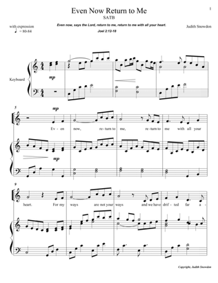 Even Now, Return to Me, SATB
