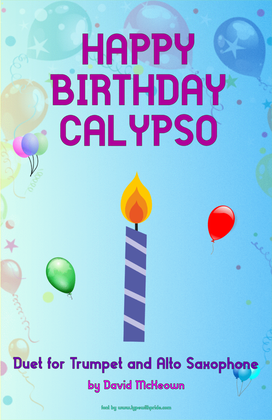 Happy Birthday Calypso, for Trumpet and Alto Saxophone Duet