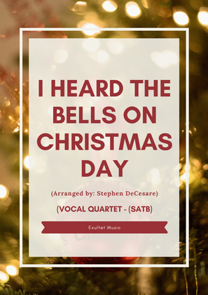 Book cover for I Heard The Bells On Christmas Day (Vocal Quartet - (SATB)