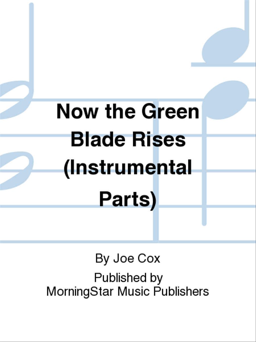 Now the Green Blade Rises (Instrumental Parts) Choir scores gallery preview page 1