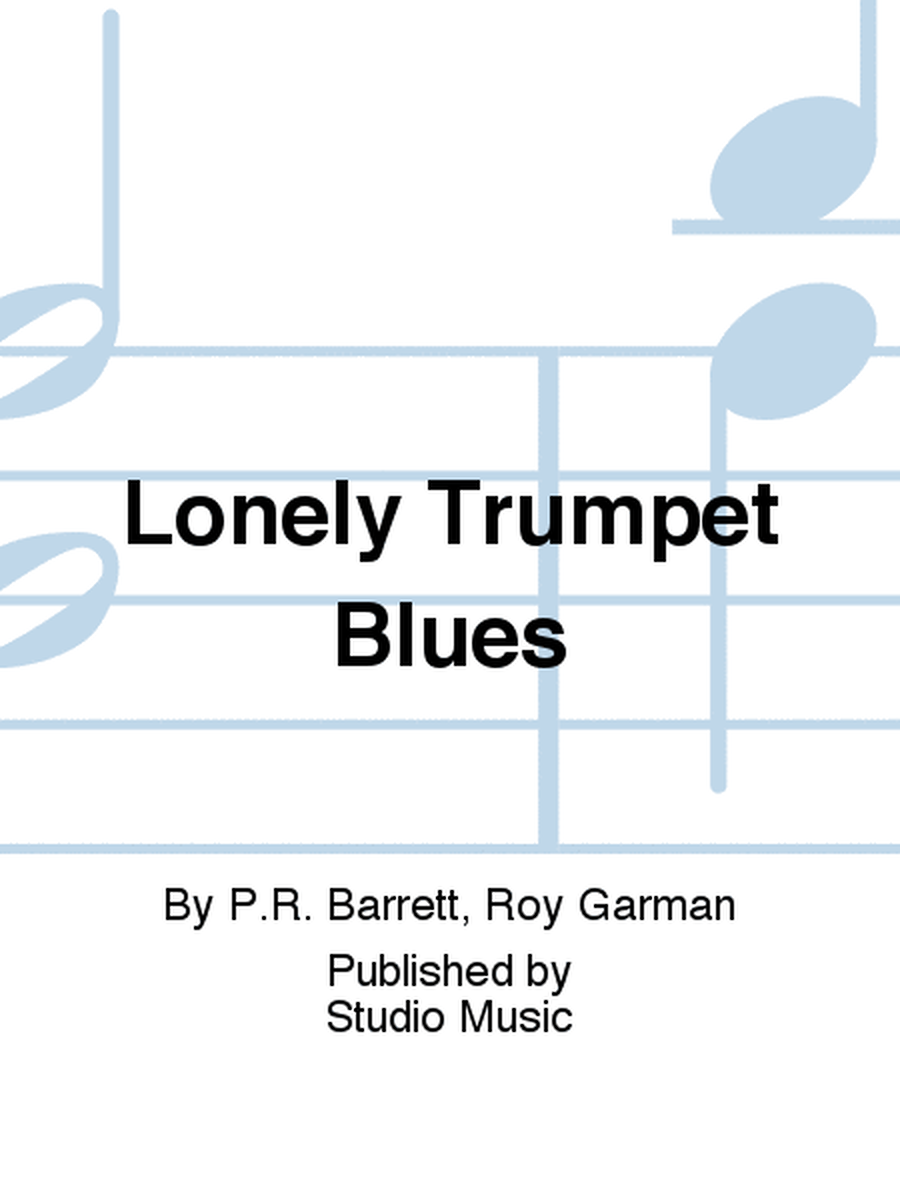 Lonely Trumpet Blues