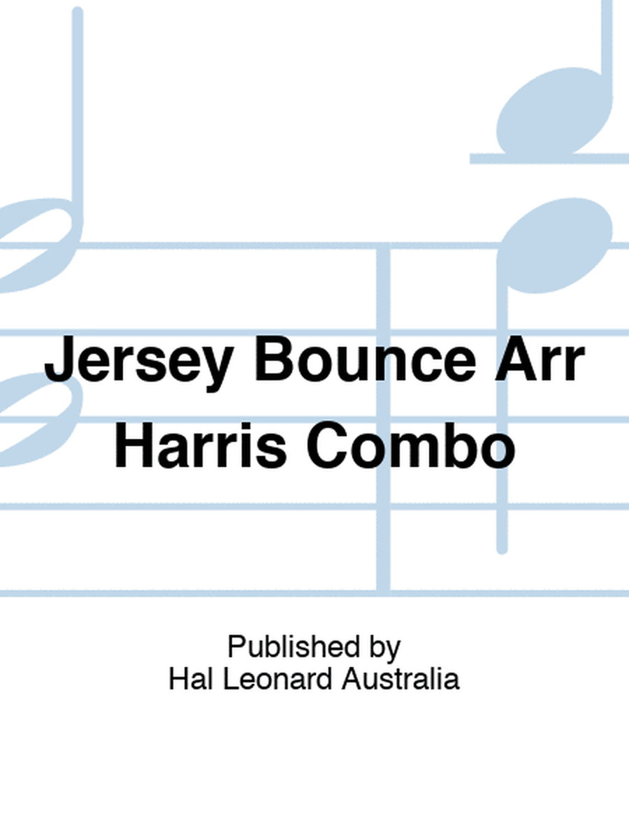 Jersey Bounce Arr Harris Combo