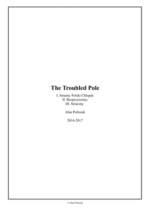 The Troubled Pole