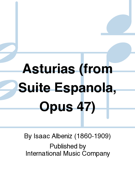 Asturias (from Suite Espanola, Op. 47)(FERNANDEZ)