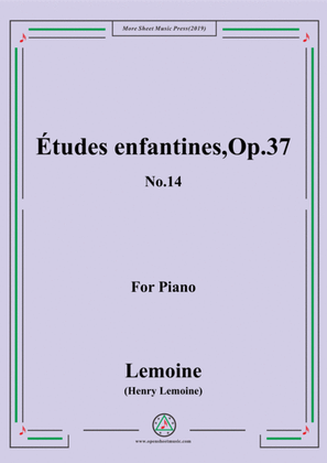 Lemoine-Études enfantines(Etudes) ,Op.37, No.14
