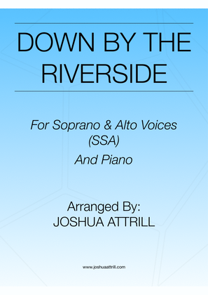 Down By The Riverside - Soprano & Alto Voices (SSA) and Piano