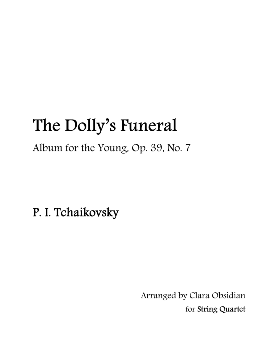 Album for the Young, op 39, No. 7: The Dolly's Funeral for String Quartet image number null
