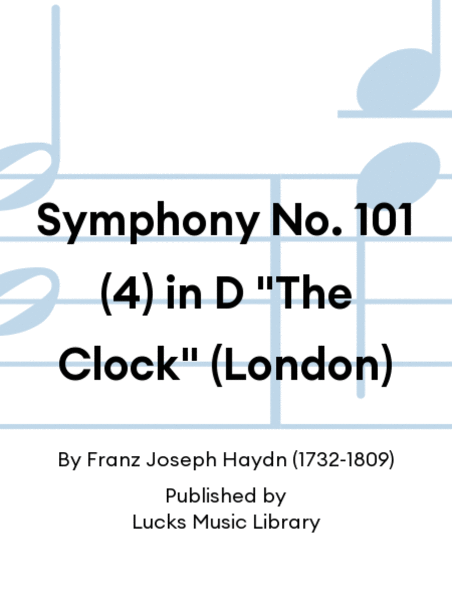 Symphony No. 101 (4) in D "The Clock" (London)