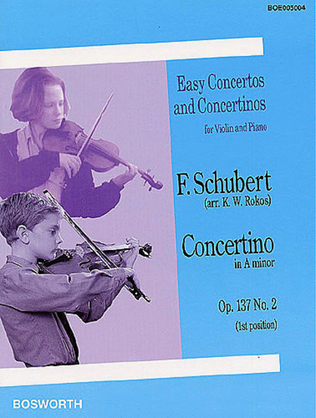 Book cover for Franz Schubert: Concertino in A Minor For Violin And Piano Op.137 No.2