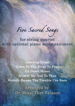 Book cover for Five Sacred Songs - String Quartet with piano accompaniment - score and parts