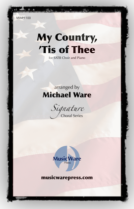 My Country, 'Tis of Thee (SATB)