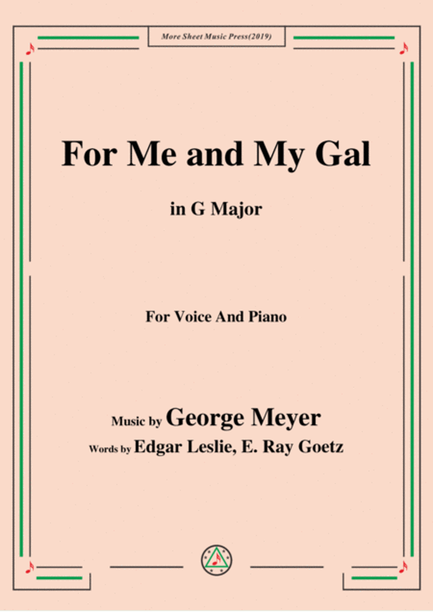 George Meyer-For Me and My Gal,in G Major,for Voice and Piano image number null