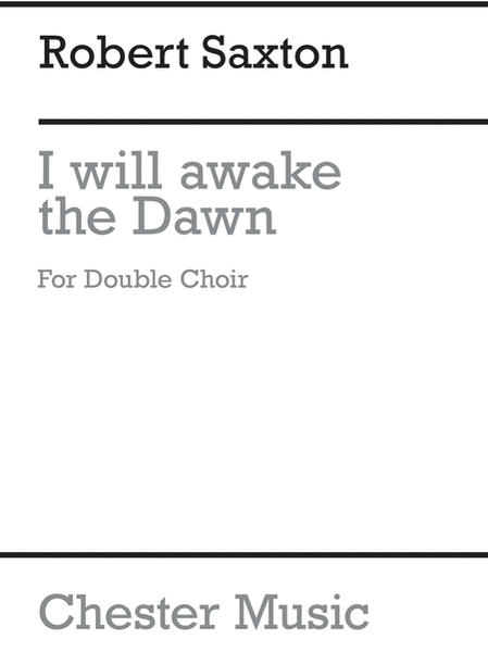 I Will Awake The Dawn  Sheet Music