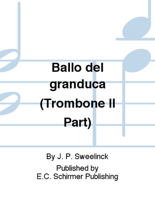 Ballo del granduca (Trombone II Part)