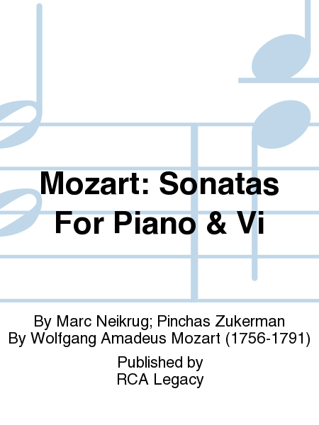 Mozart: Sonatas For Piano & Vi