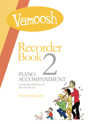 Vamoosh Recorder Book 2 - Piano Accompaniments