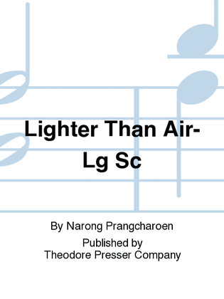 Lighter Than Air-Lg Sc