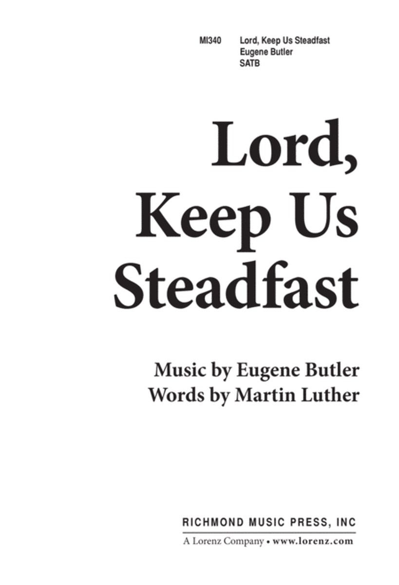 Lord, Keep Us Steadfast