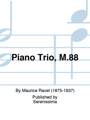 Piano Trio, M.88