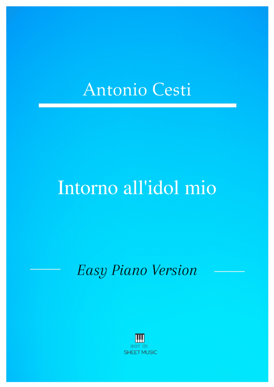 Antonio Cesti - Intorno all_ idol mio (Easy Piano Version) Small Ensemble scores gallery preview page 1