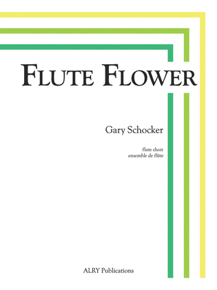 Book cover for Flute Flower for Flute Choir