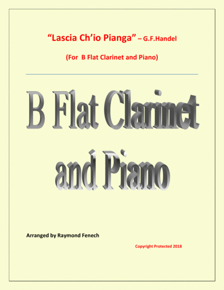 Lascia Ch'io Pianga - From Opera 'Rinaldo' - G.F. Handel ( B Flat Clarinet and Piano) image number null