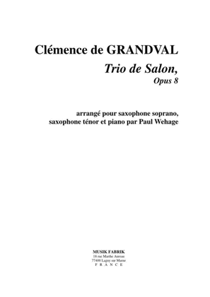 Trio de Salon, Op. 8