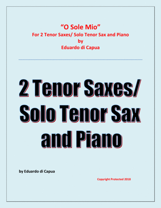 O Sole Mio - 2 Tenor Saxophones and Piano
