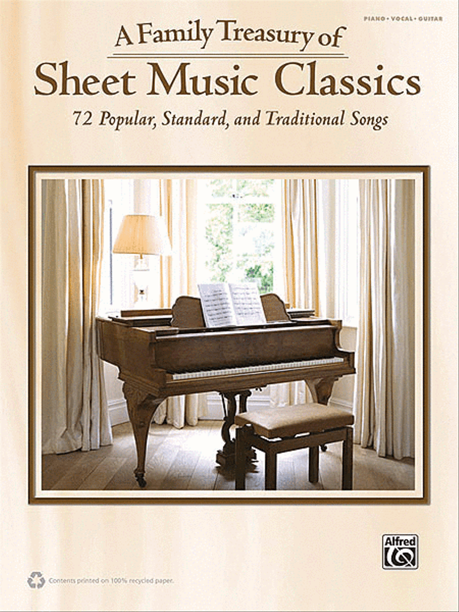 A Family Treasury of Sheet Music Classics Piano, Vocal, Guitar scores gallery preview page 1