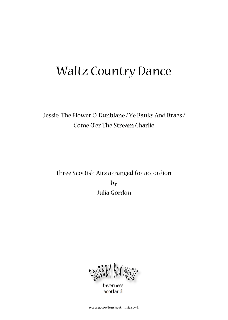 Waltz Country Dance (Jessie, The Flower O' Dunblane / Ye Banks And Braes / Come O'er The Stream Char Accordion scores gallery preview page 1