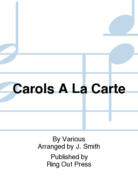Carols A La Carte