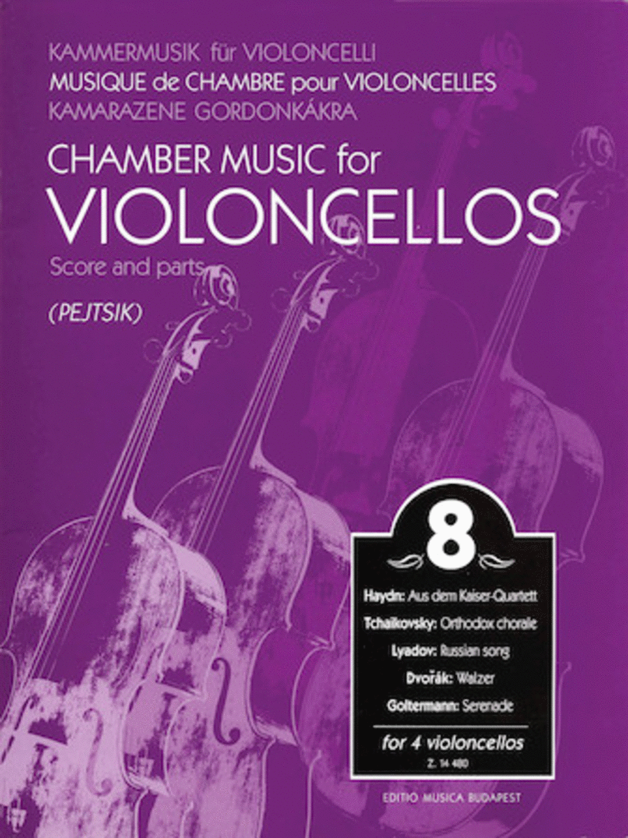 Chamber Music For Violoncellos Book 8 - For 4 Violoncellos Score And Parts
