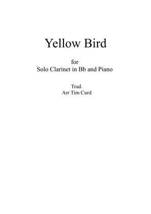 Book cover for Yellow Bird. For Solo Clarinet and Piano