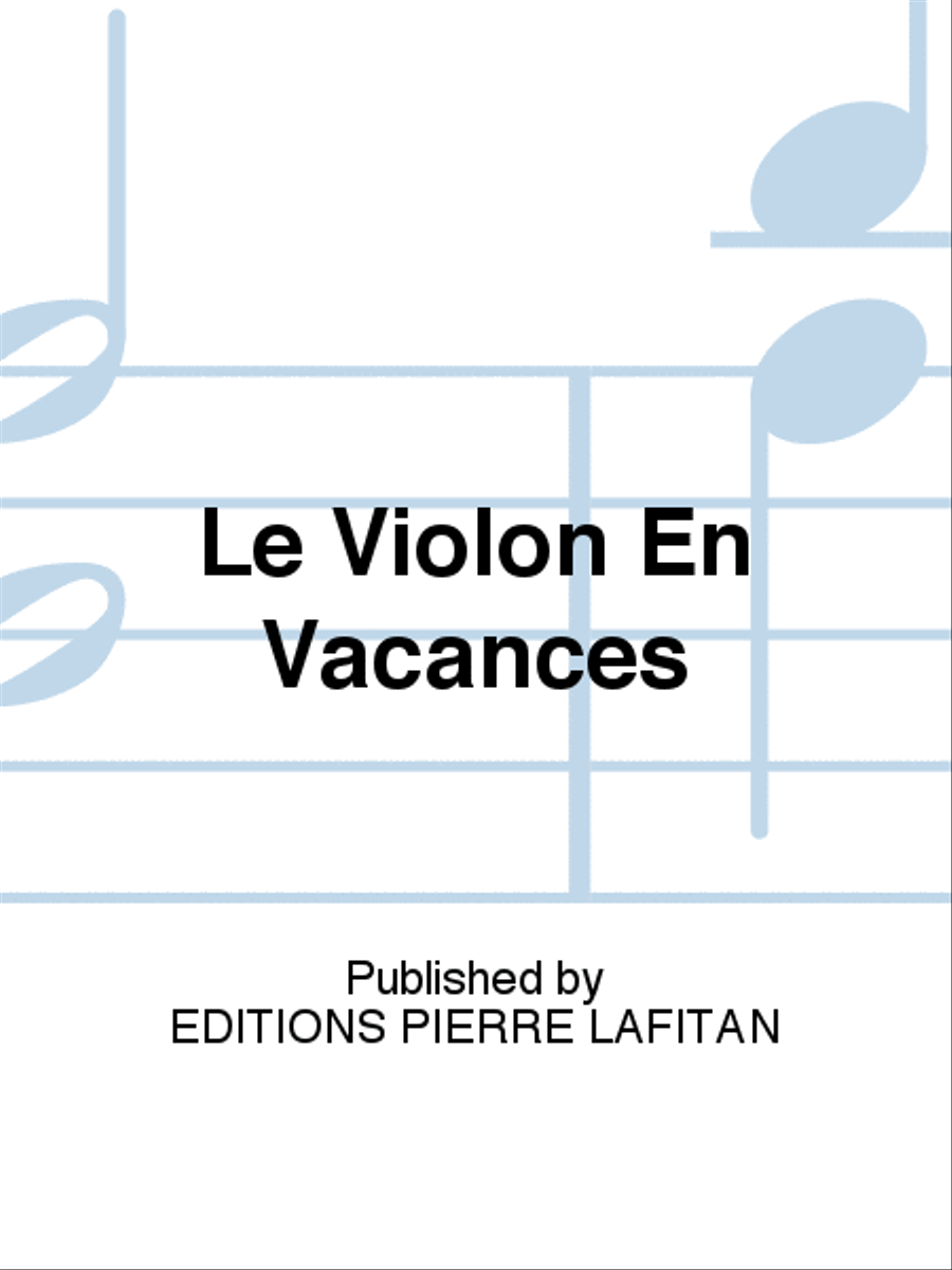 Le Violon En Vacances Violin Solo scores gallery preview page 1