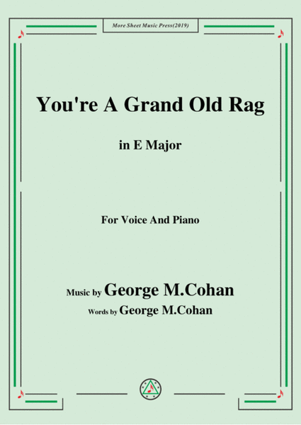 George M. Cohan-You're A Grand Old Rag,in E Major,for Voice&Piano image number null