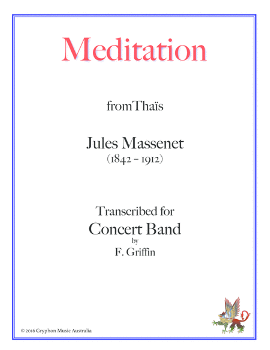 Meditation from Thaïs by Jules Massenet transcribed for Flute or Violin with Concert Band by Jules Massenet Concert Band - Digital Sheet Music