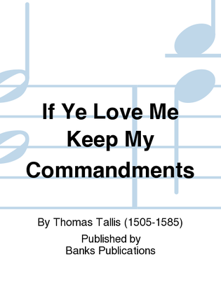 If Ye Love Me Keep My Commandments