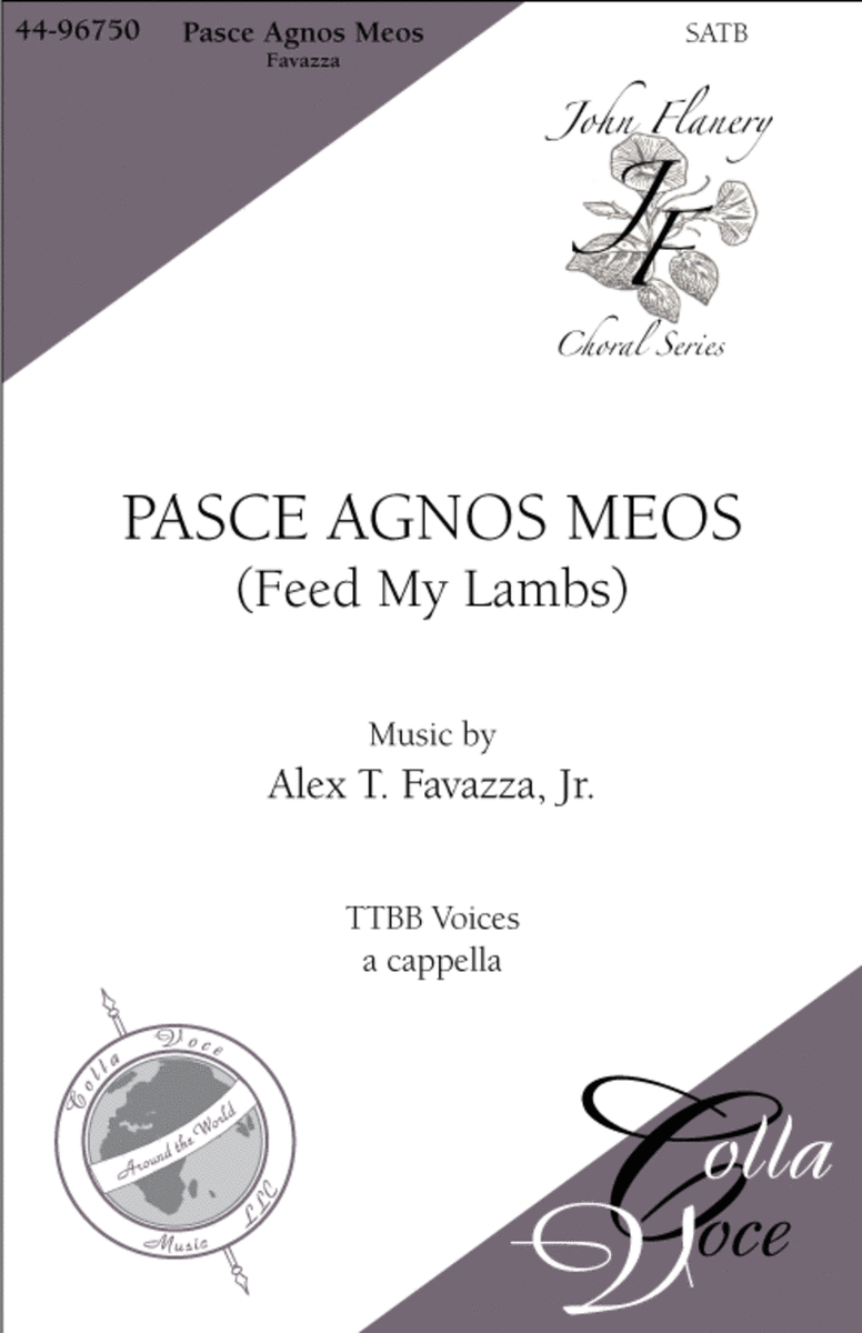 Pasce Agnos Meos: (Feed My Lambs)