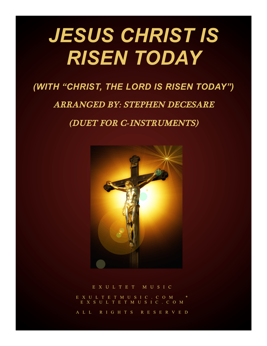 Jesus Christ Is Risen Today (with 