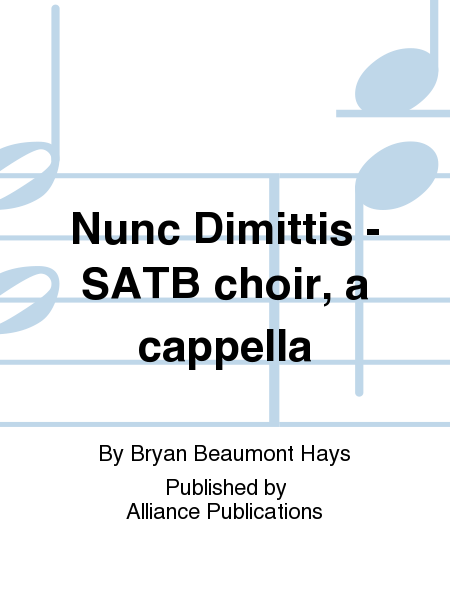 Nunc Dimittis - SATB choir, a cappella