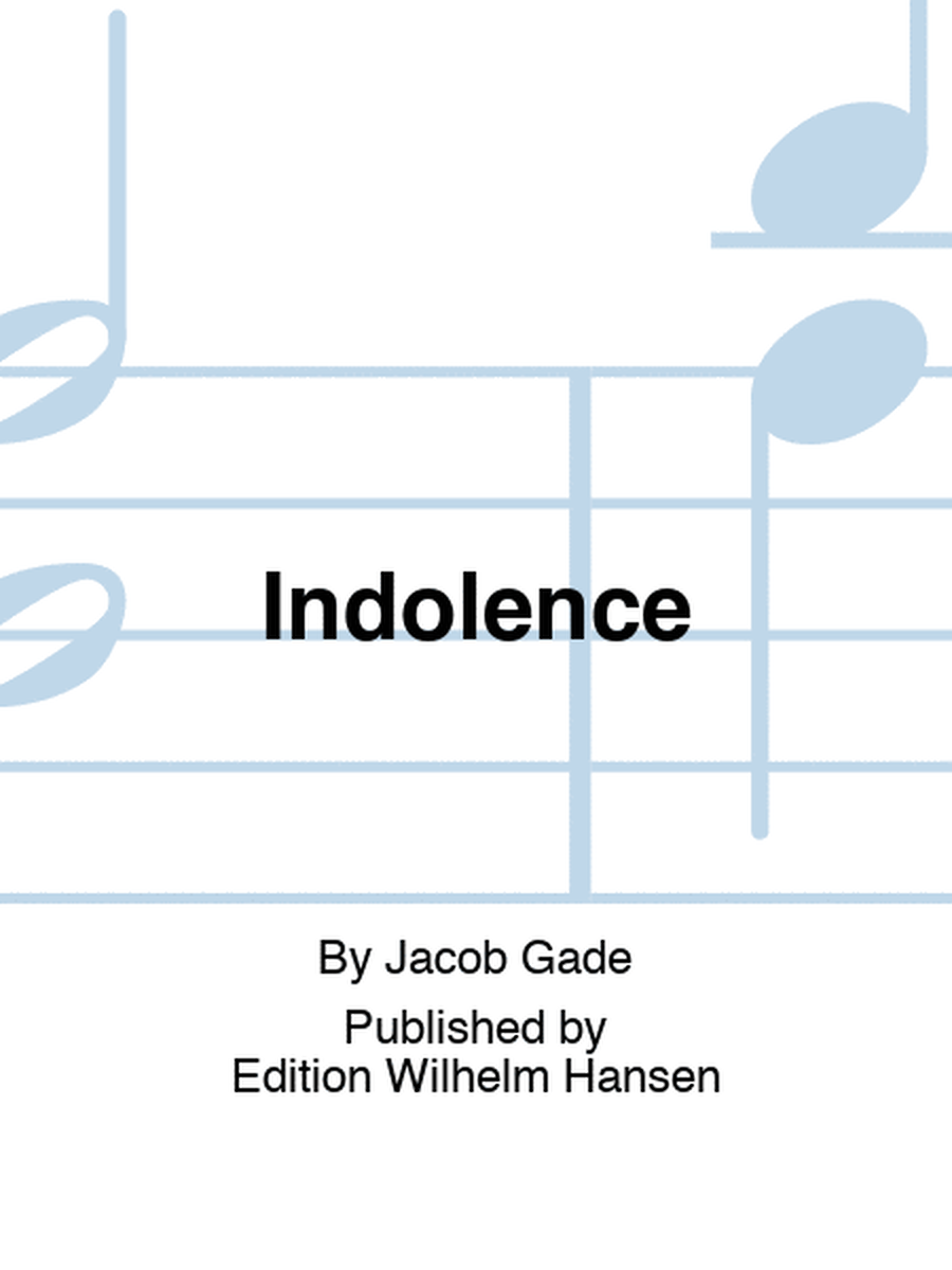 Indolence